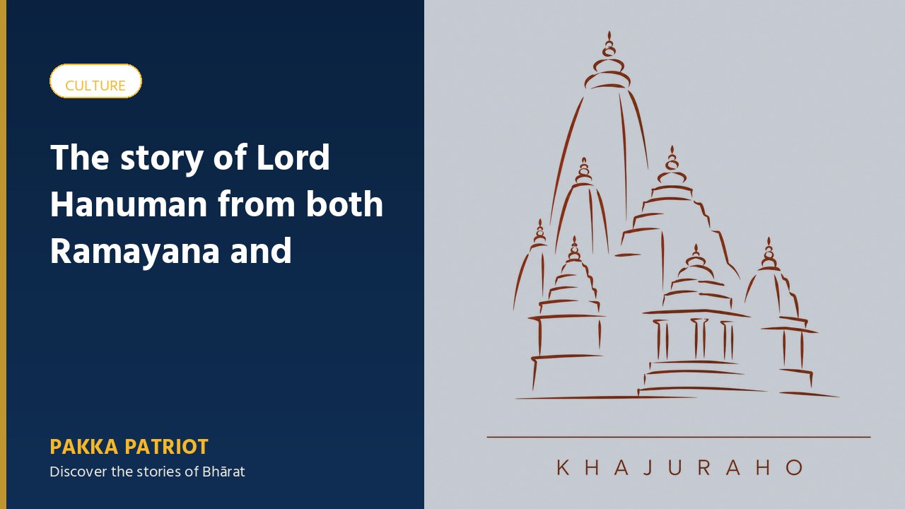 The story of Lord Hanuman from both Ramayana and Mahabharata