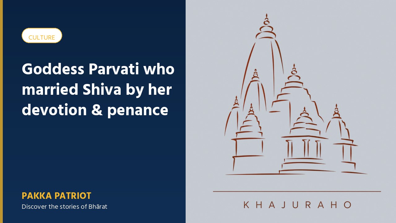Goddess Parvati who married Shiva by her devotion & penance