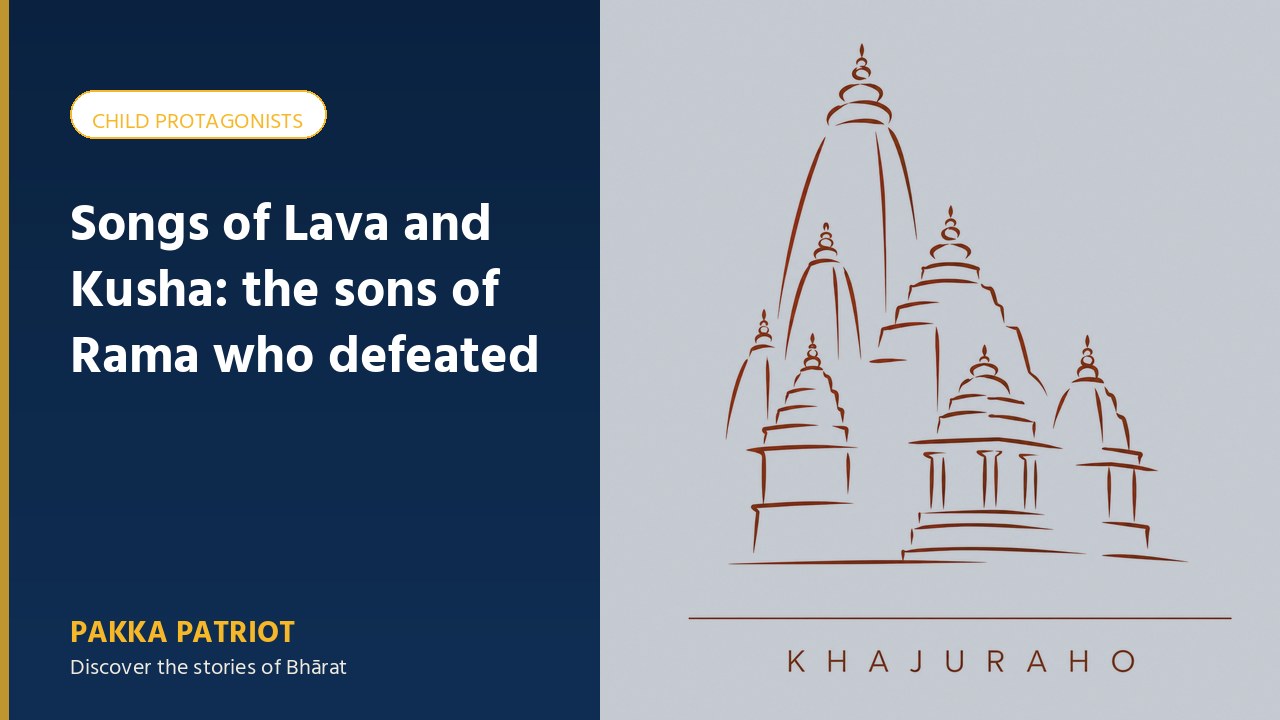 Songs of Lava and Kusha: the sons of Rama who defeated Rama