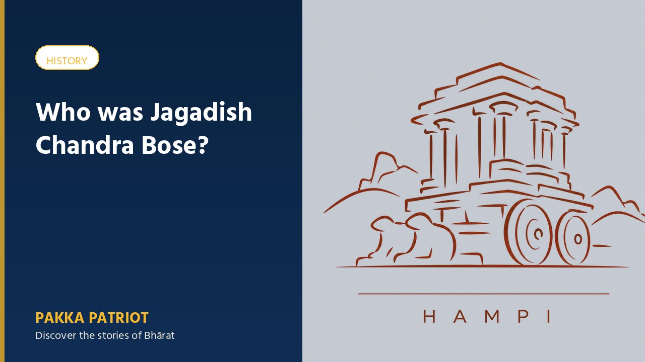Who was Jagadish Chandra Bose?