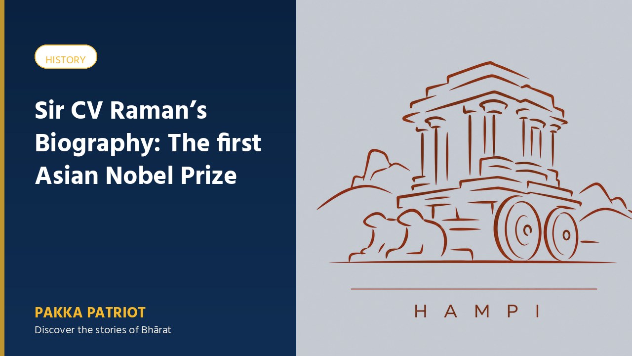 Sir CV Raman’s Biography: The first Asian Nobel Prize winner