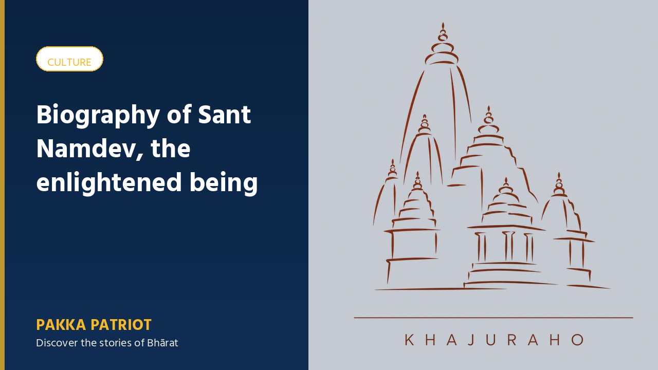 Biography of Sant Namdev, the enlightened being who saw god
