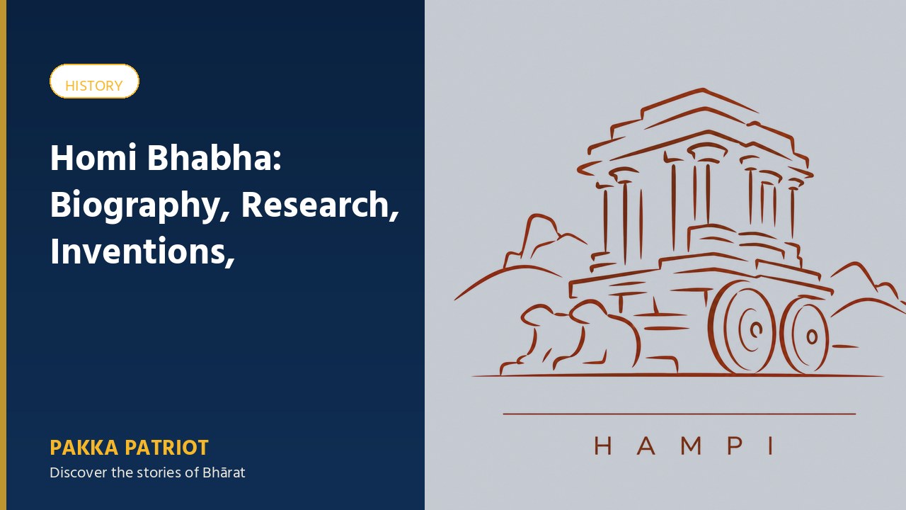 Homi Bhabha: Biography, Research, Inventions, Inspiration