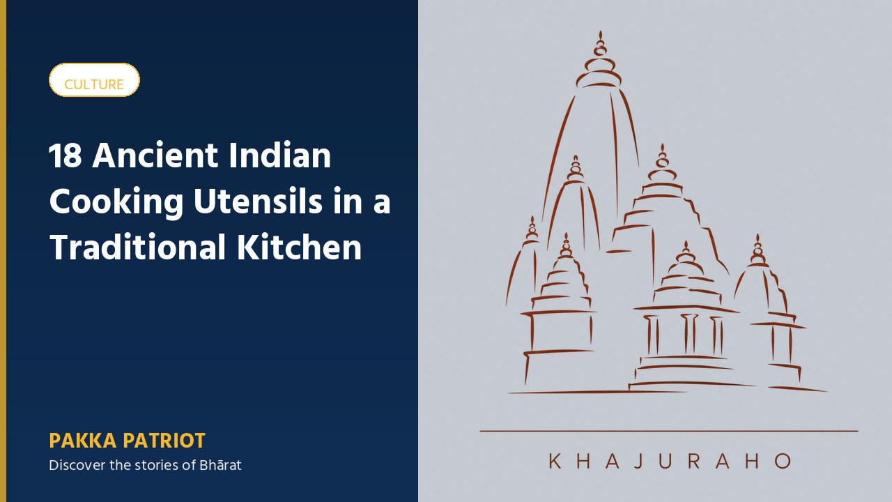 18 Ancient Indian Cooking Utensils in a Traditional Kitchen
