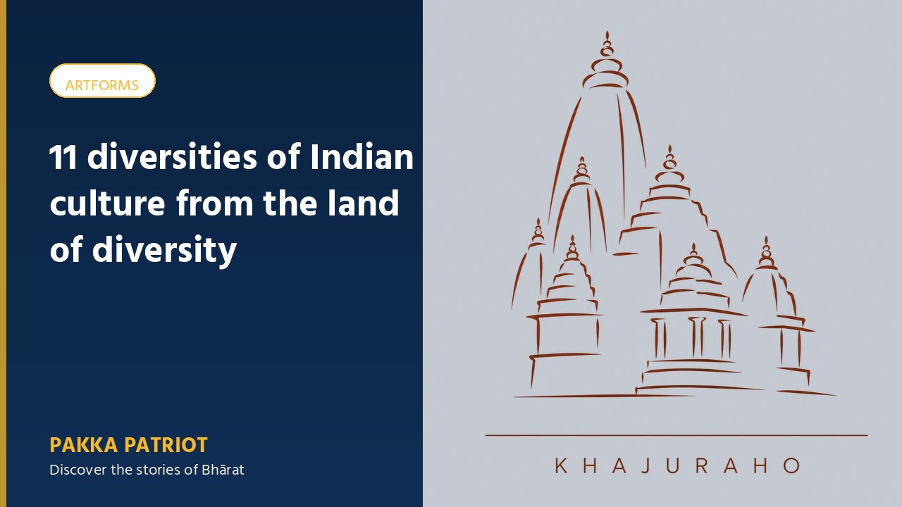 11 diversities of Indian culture from the land of diversity