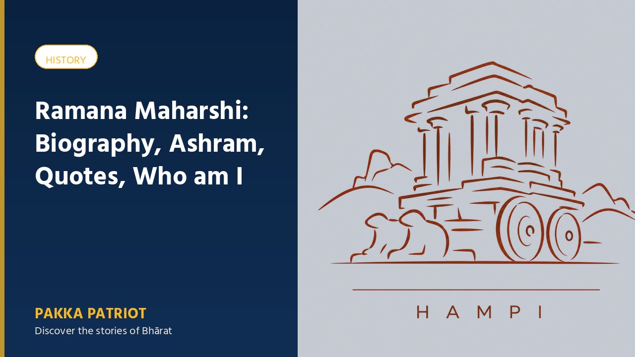Ramana Maharshi: Biography, Ashram, Quotes, Who am I