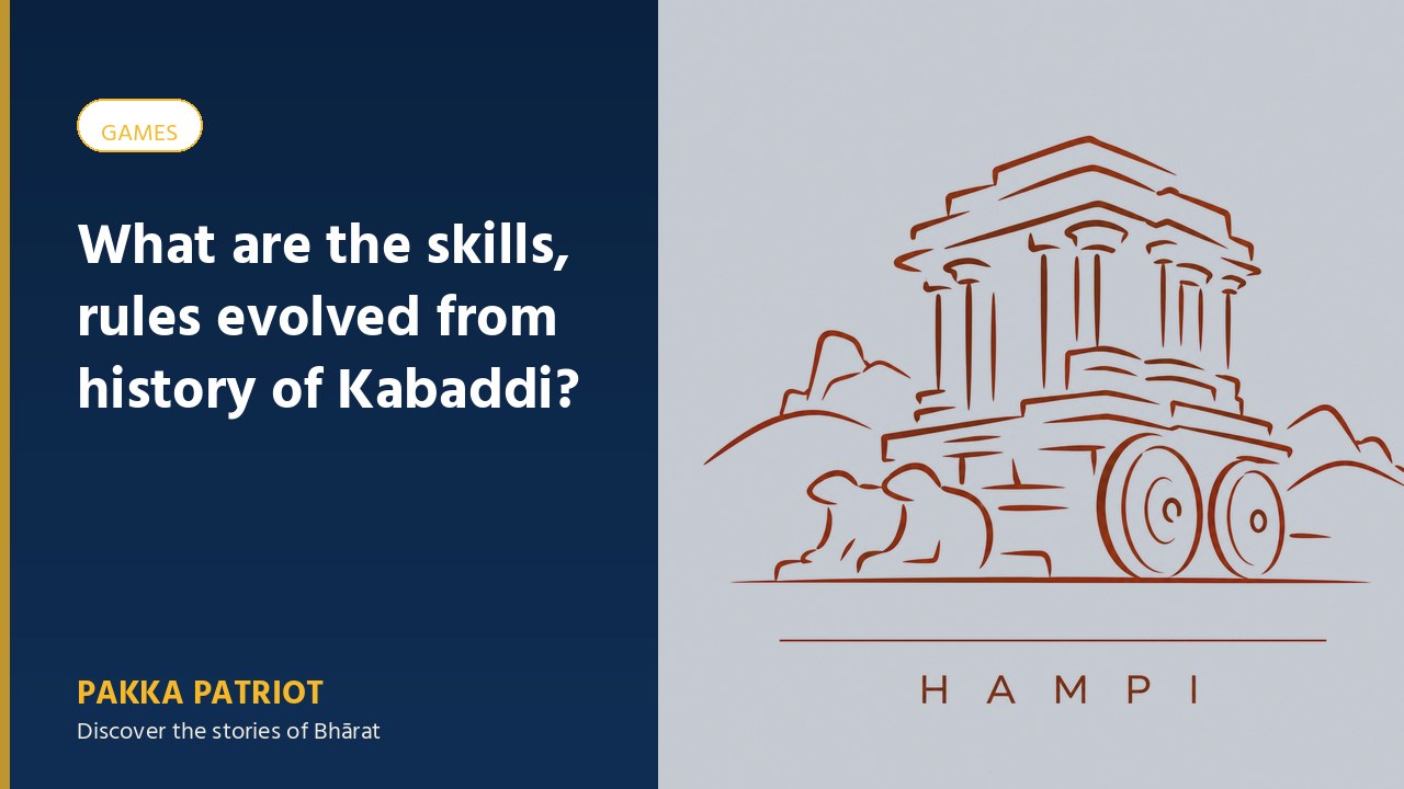 What are the skills, rules evolved from history of Kabaddi?