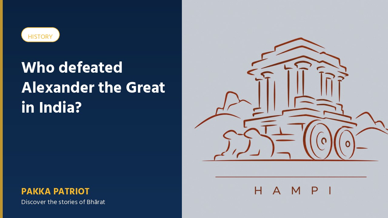Who defeated Alexander the Great in India?