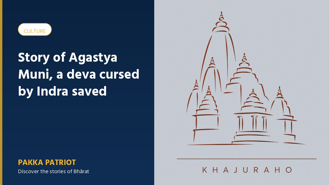 Story of Agastya Muni, a deva cursed by Indra saved mankind