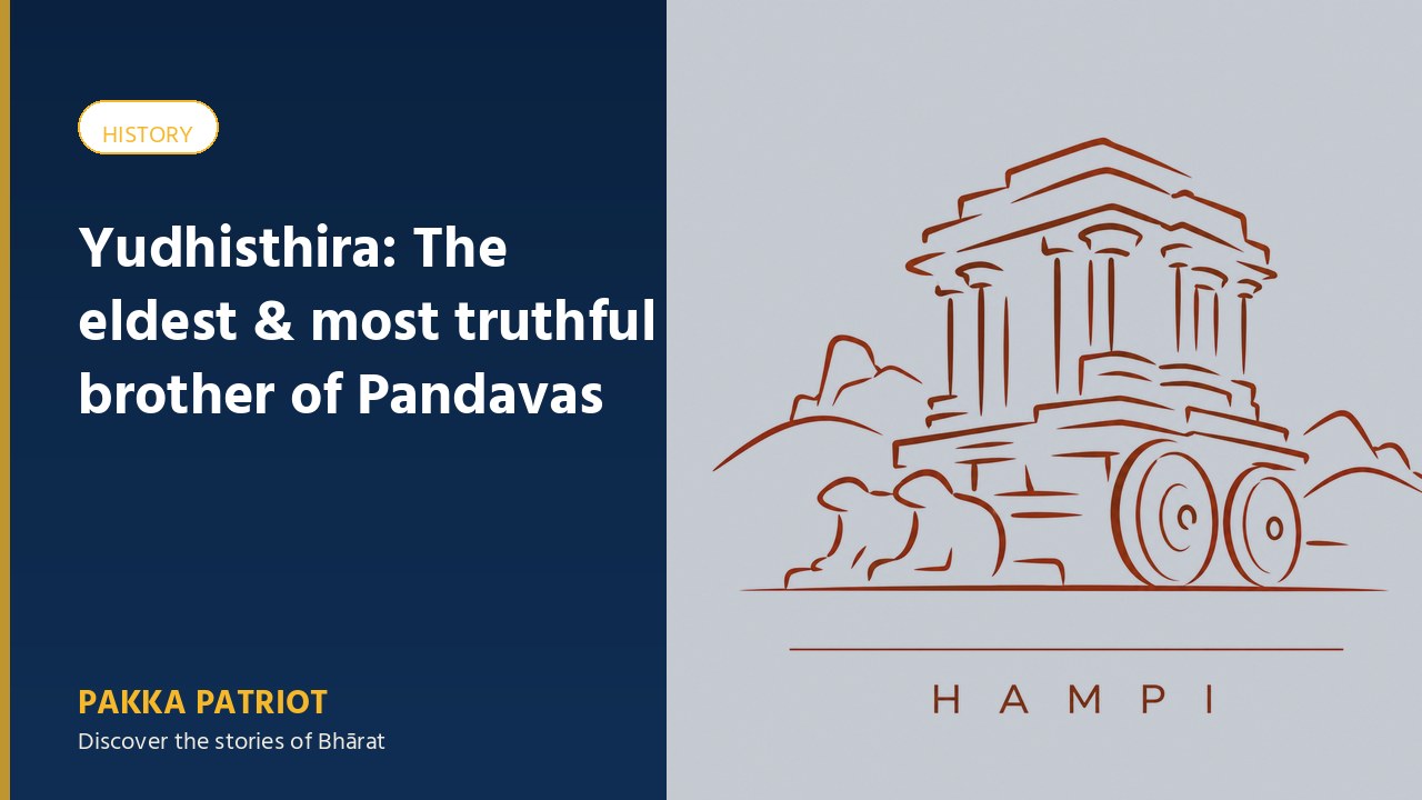Yudhisthira: The eldest & most truthful brother of Pandavas
